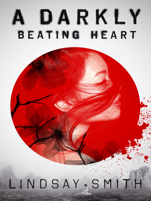 Title details for A Darkly Beating Heart by Lindsay Smith - Available